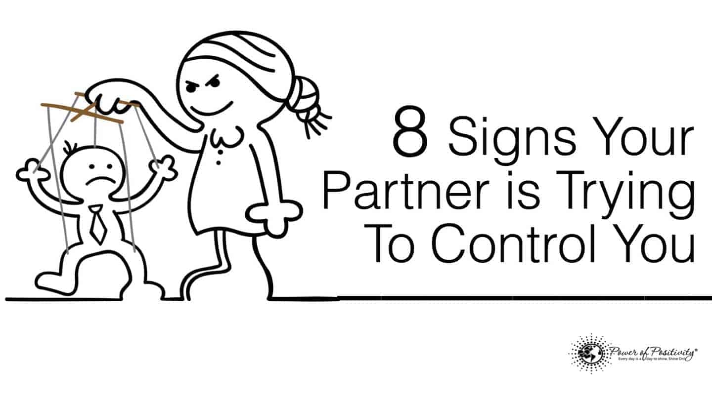 Are signs being relationship in you controlled a Controlling People:
