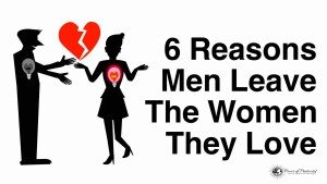 why men leave women they love