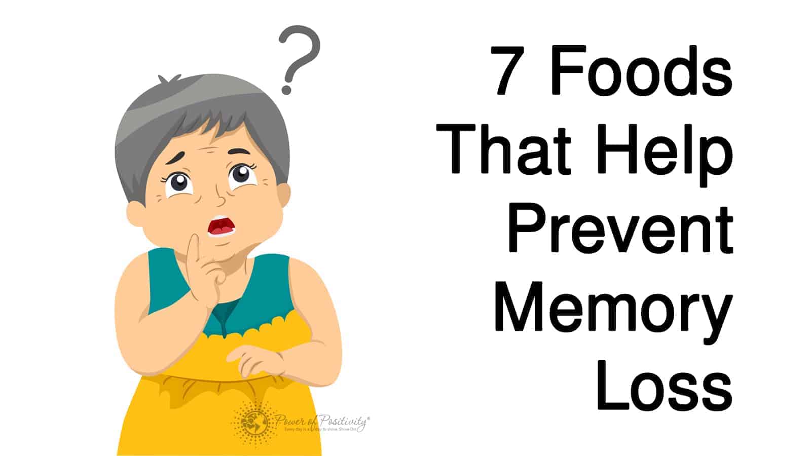 7 foods that help prevent memory loss