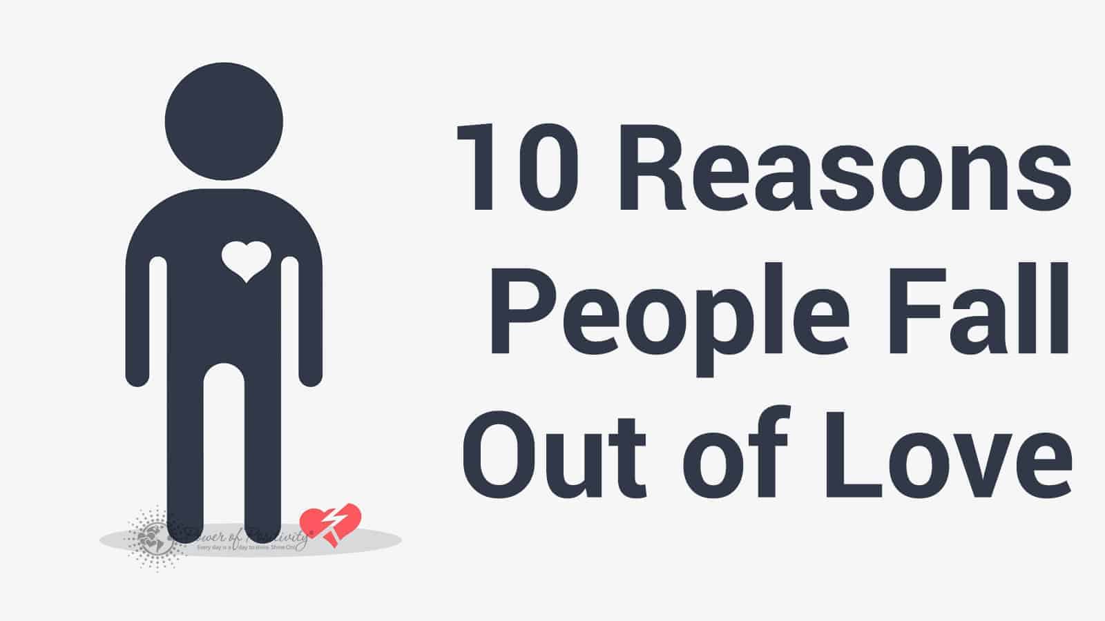 10 Reasons People Fall Out of Love