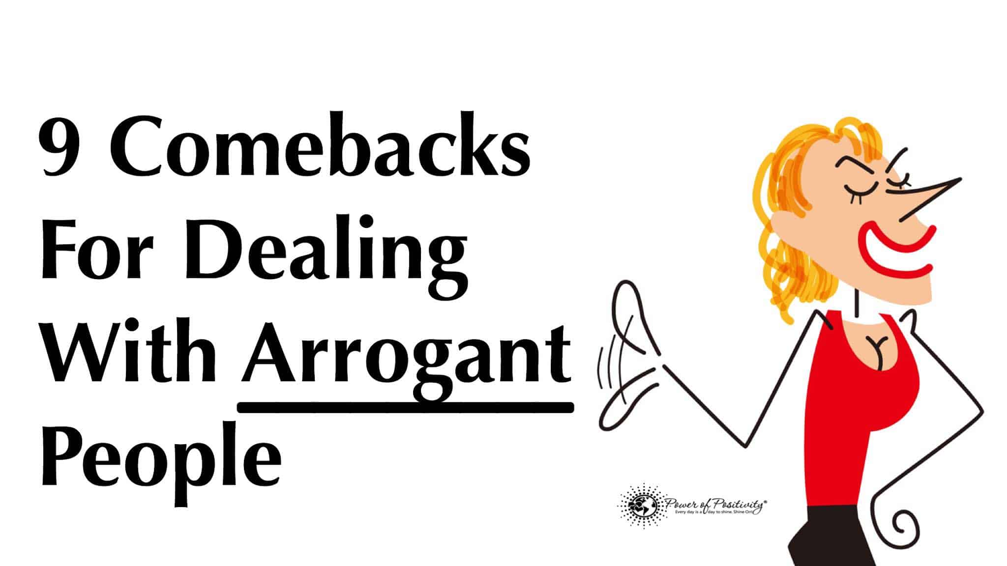 How To Deal With An Arrogant Person