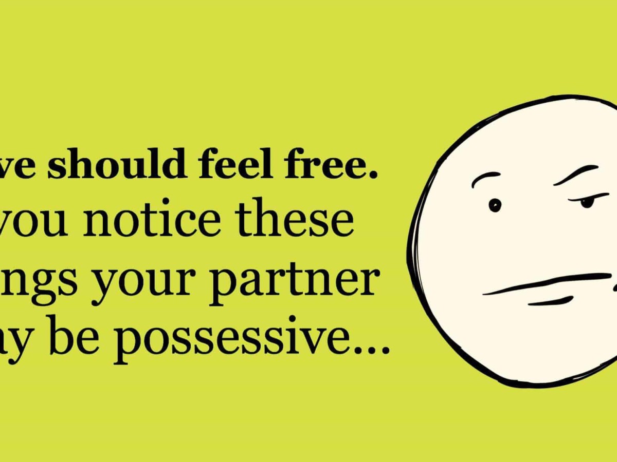 Possessiveness what in relationship causes a Childhood Rejection