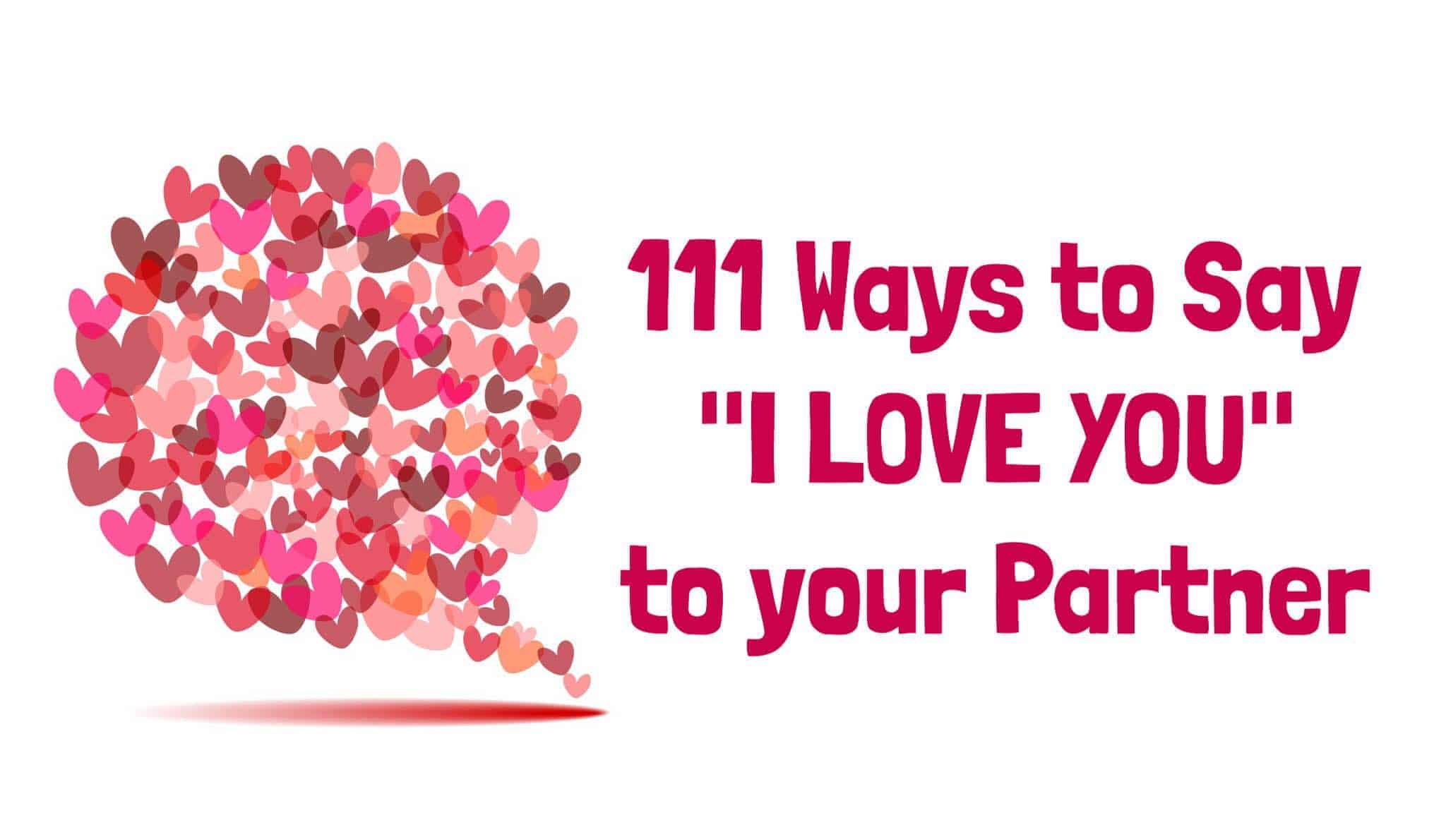 Ways To Say I Love You To Your Partner