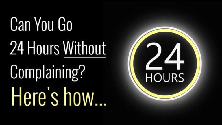24 hours without complaining