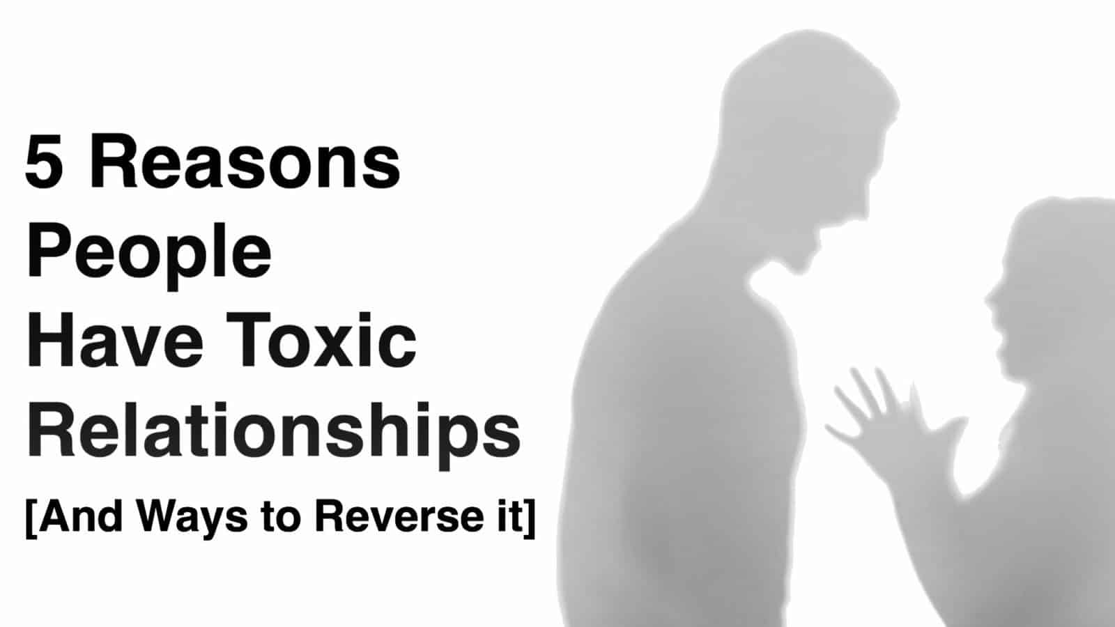 Relationships that are toxic