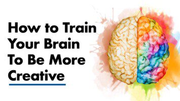 train your brain to be creative