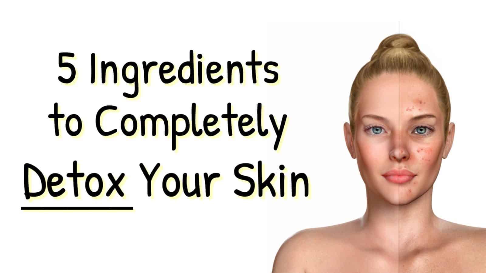 detox your skin