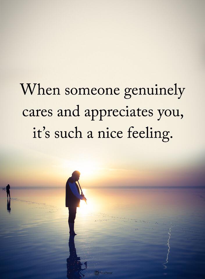 cares and appreciates 