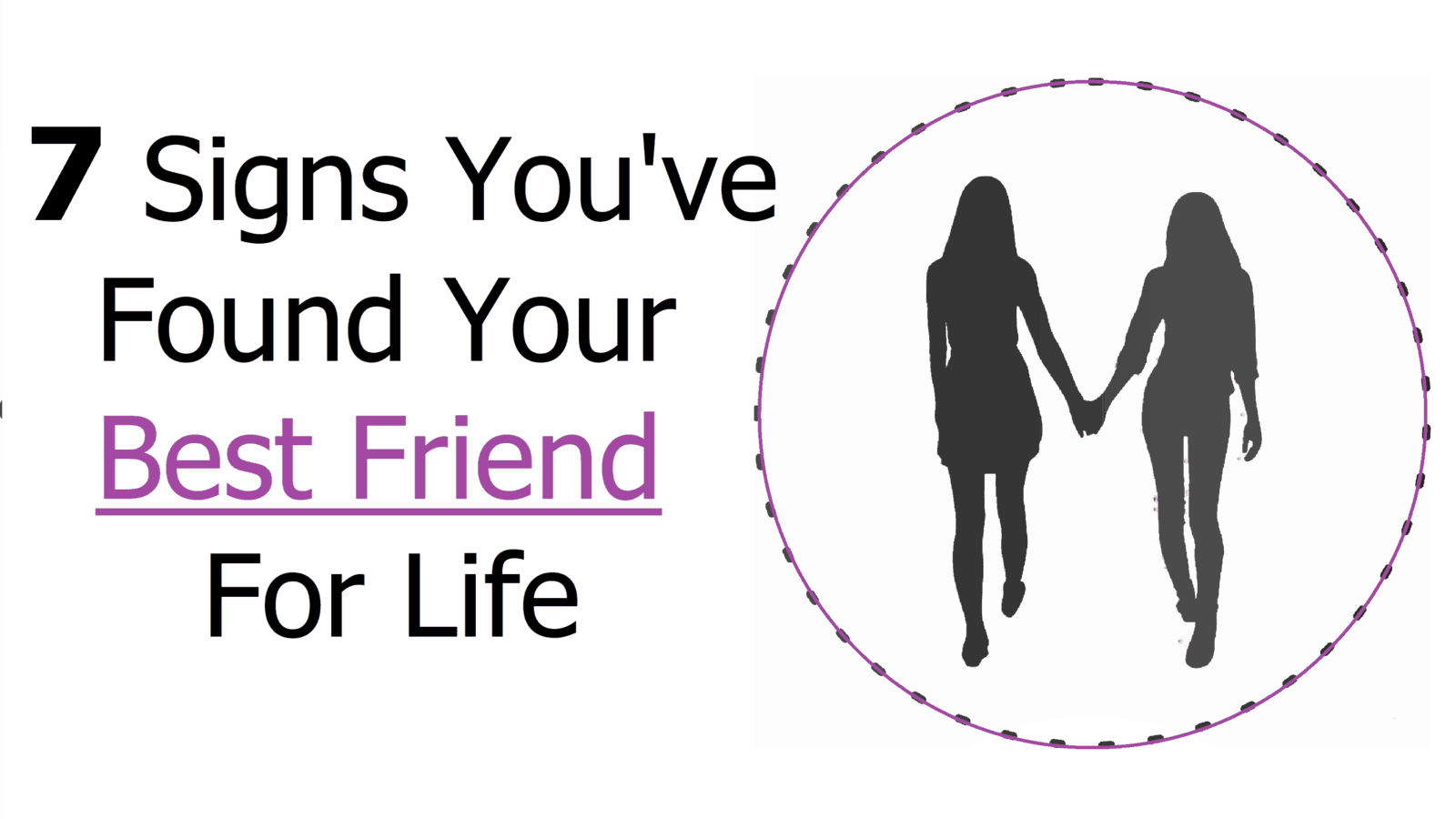 7 Signs You've Found Your Best Friend For Life