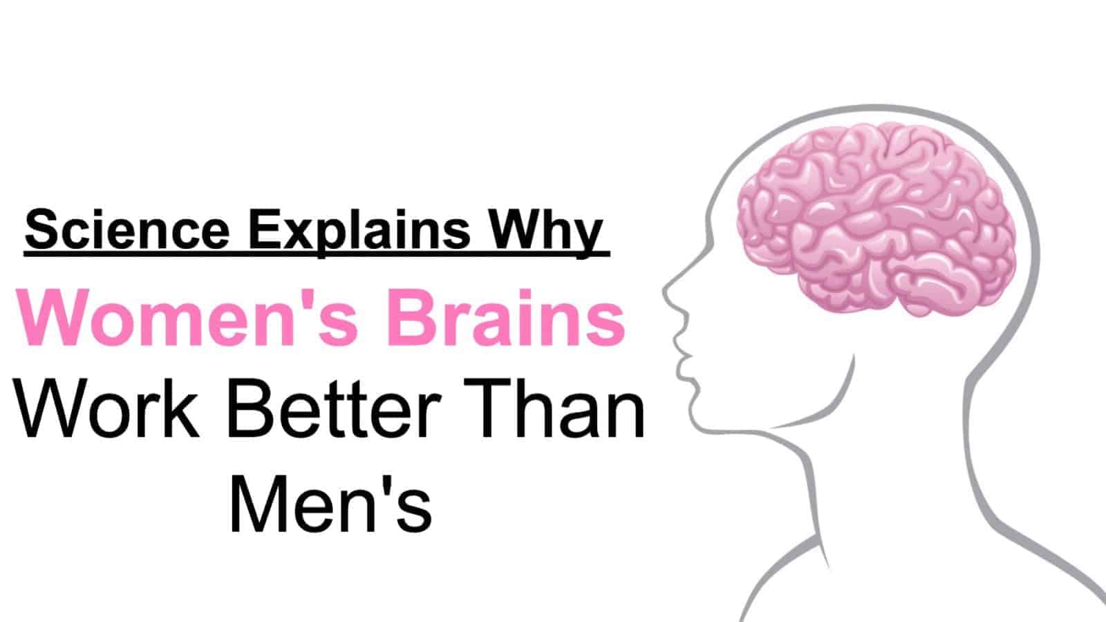 womens brains work better