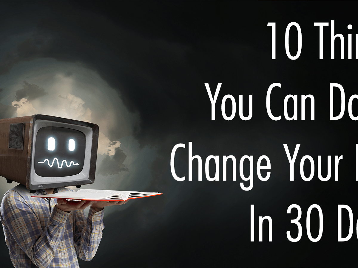 23 Things You Can Do to Change Your Life In 23 Days
