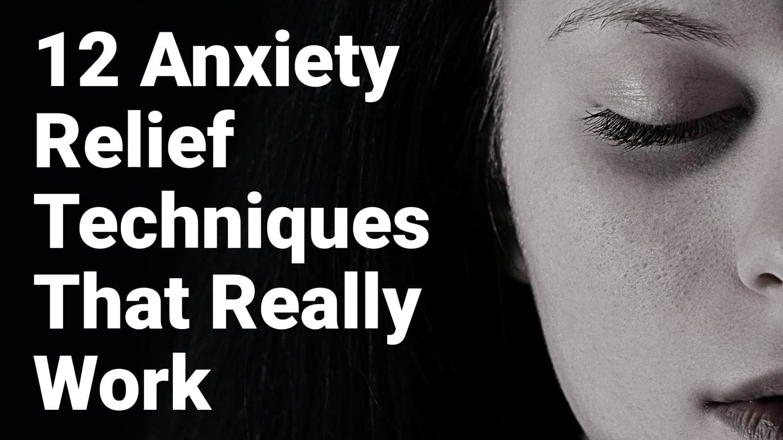 anxiety relief techniques
