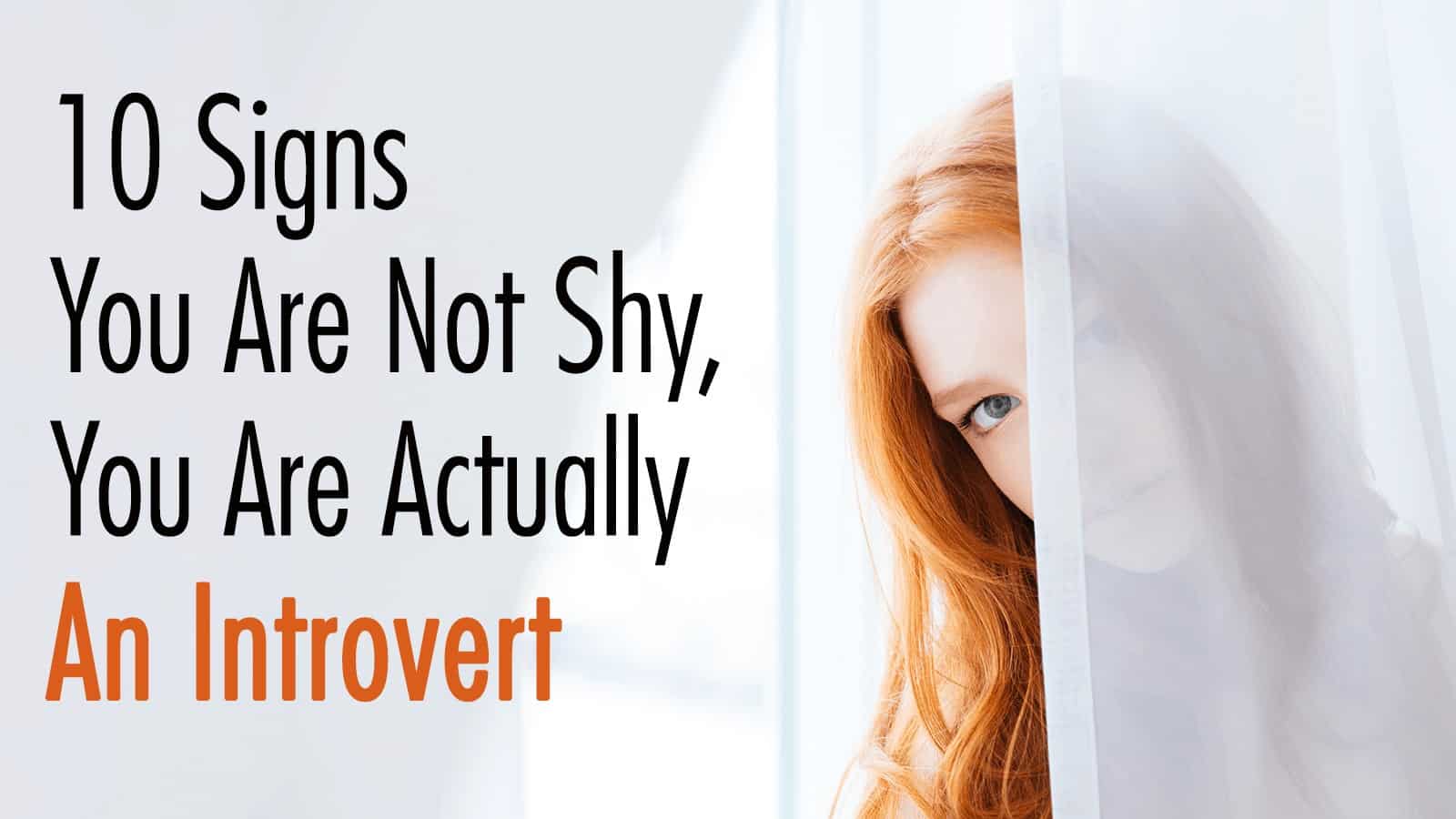 Signs you are an introvert