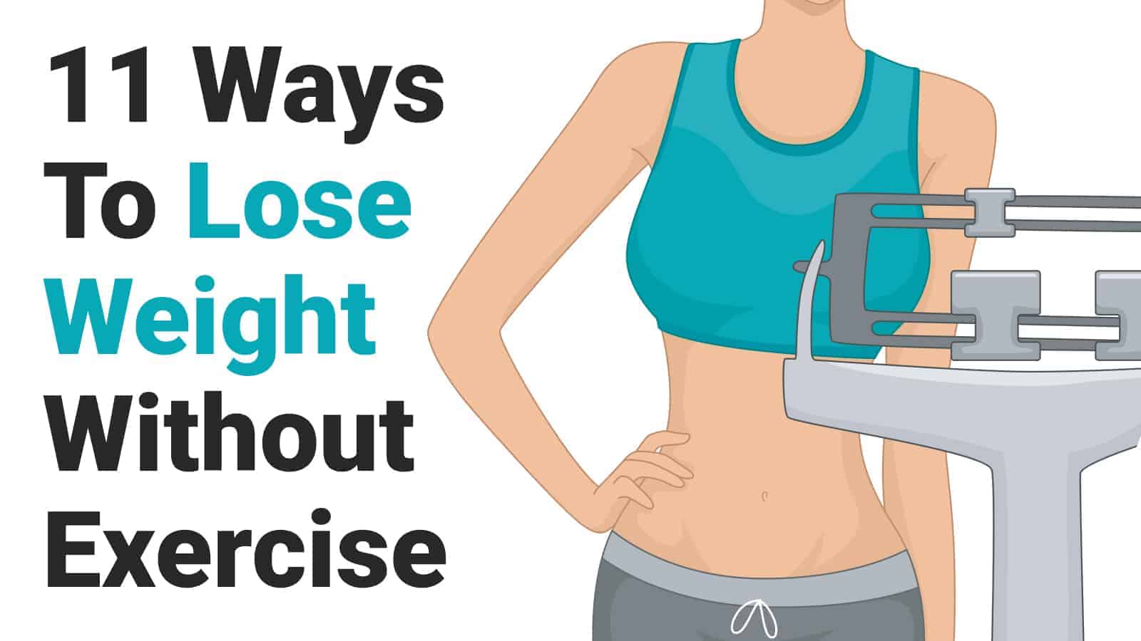lose weight no exercise