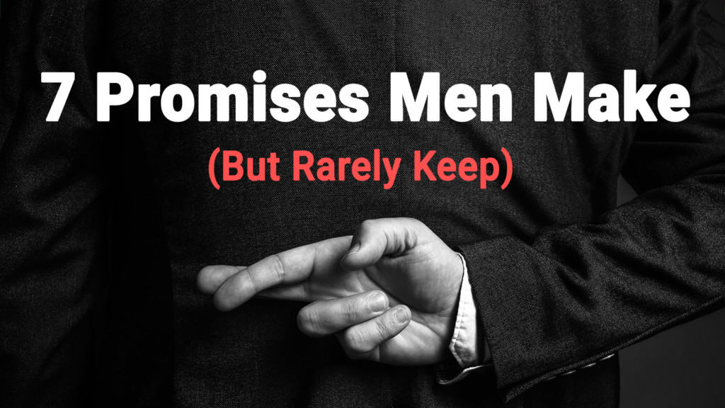 promises men make