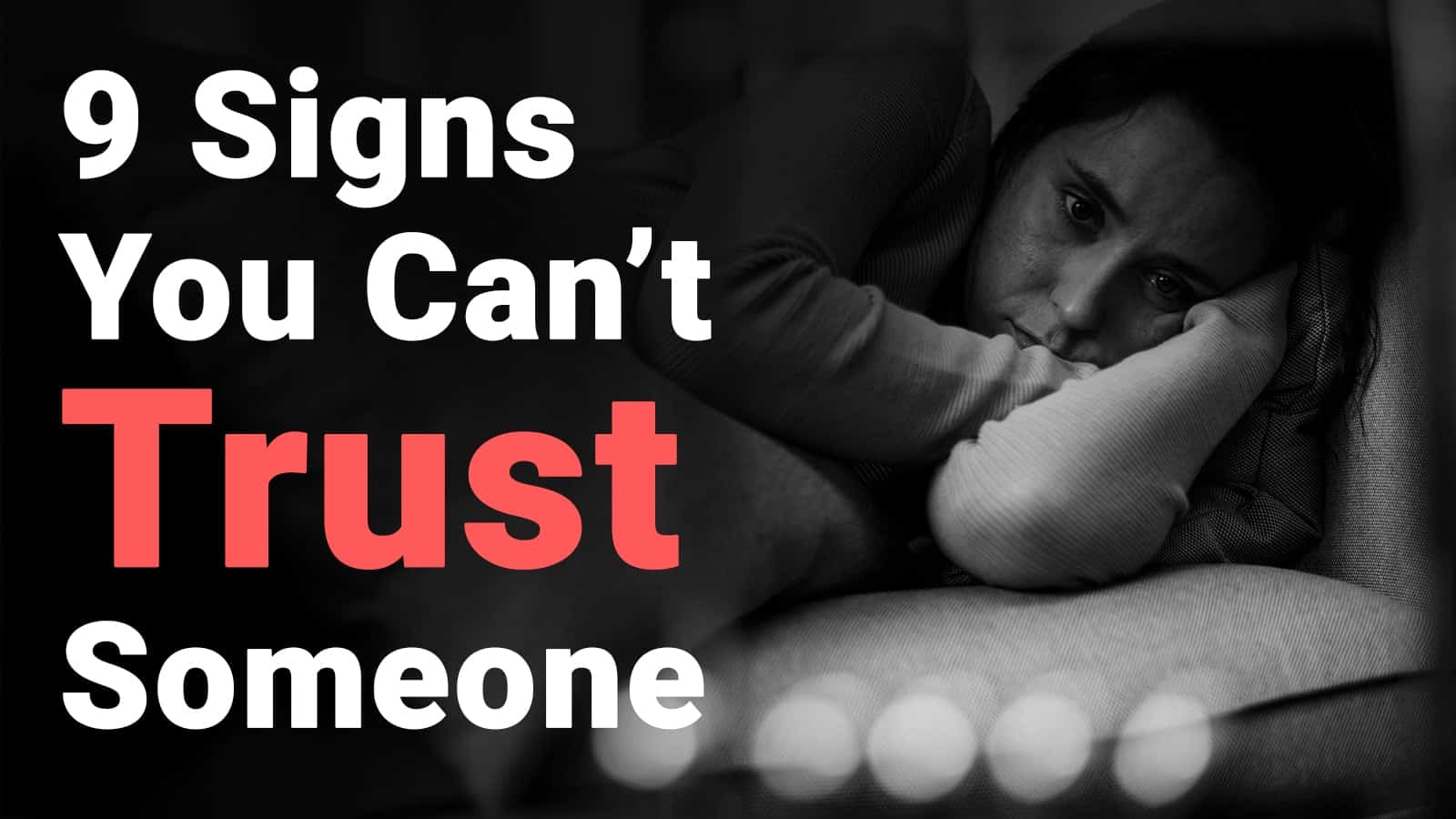 9 Signs You Cant Trust Someone 