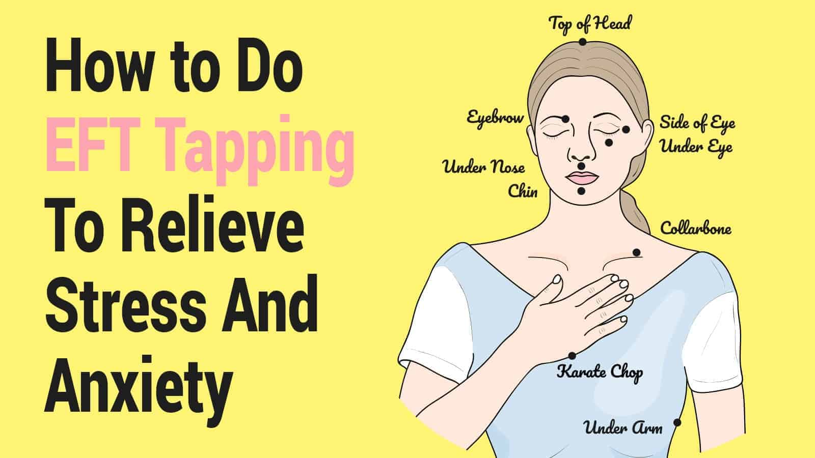 How To Do Eft Tapping To Relieve Stress And Anxiety