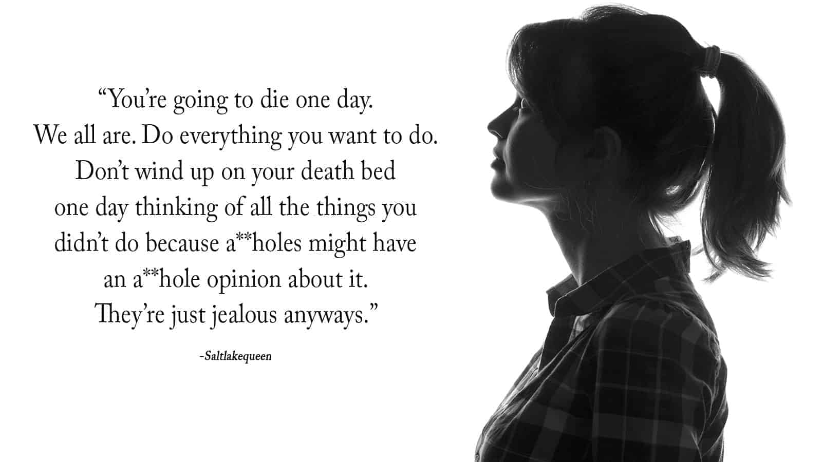 25 Life Thoughts from Everyday People (That Will Change ...