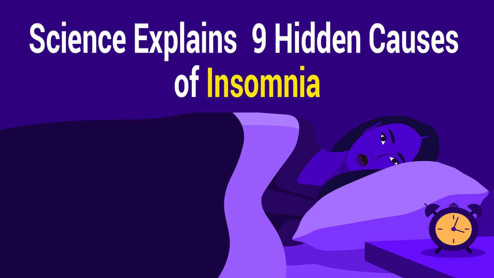 Hidden causes of Insomnia