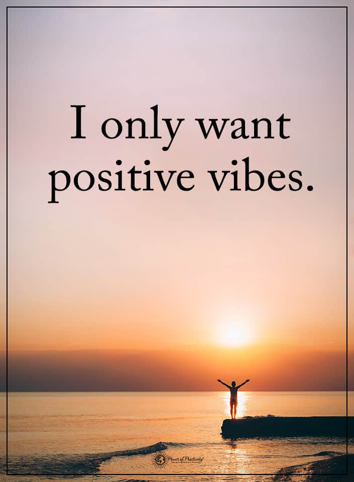 positive vibes outweigh negative thoughts