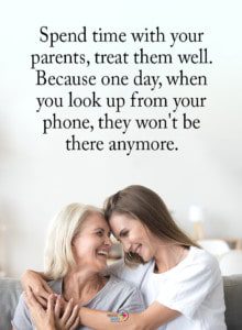 spend time with your parents