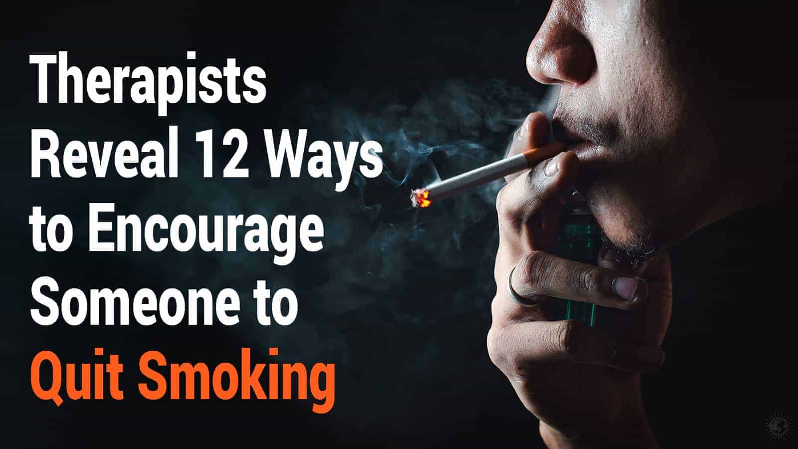 how to help someone who is trying to quit smoking