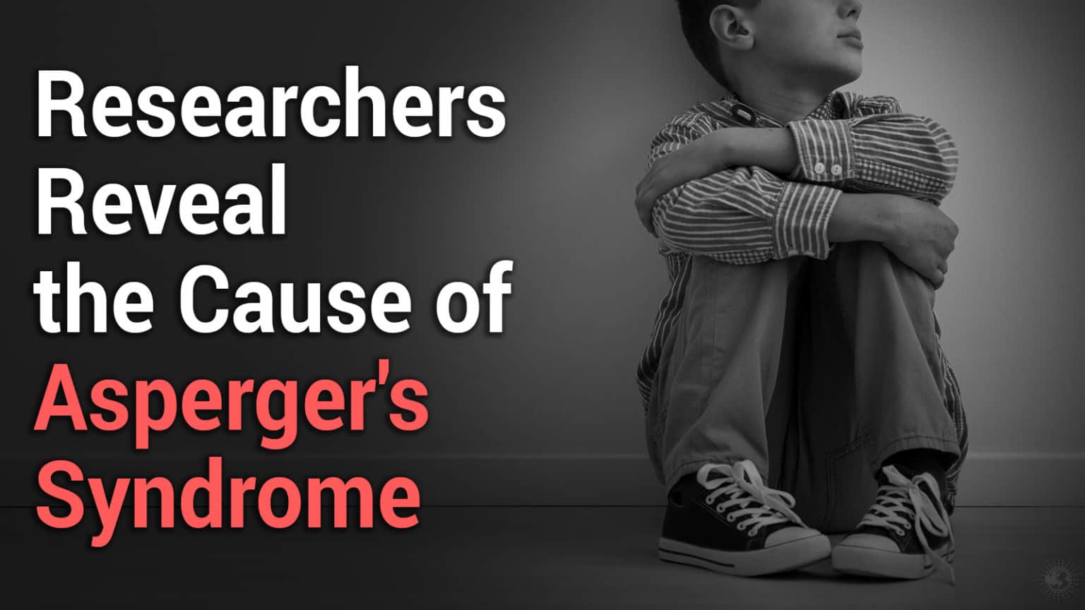 researchers-reveal-possible-causes-of-asperger-s-syndrome-power-of-positivity