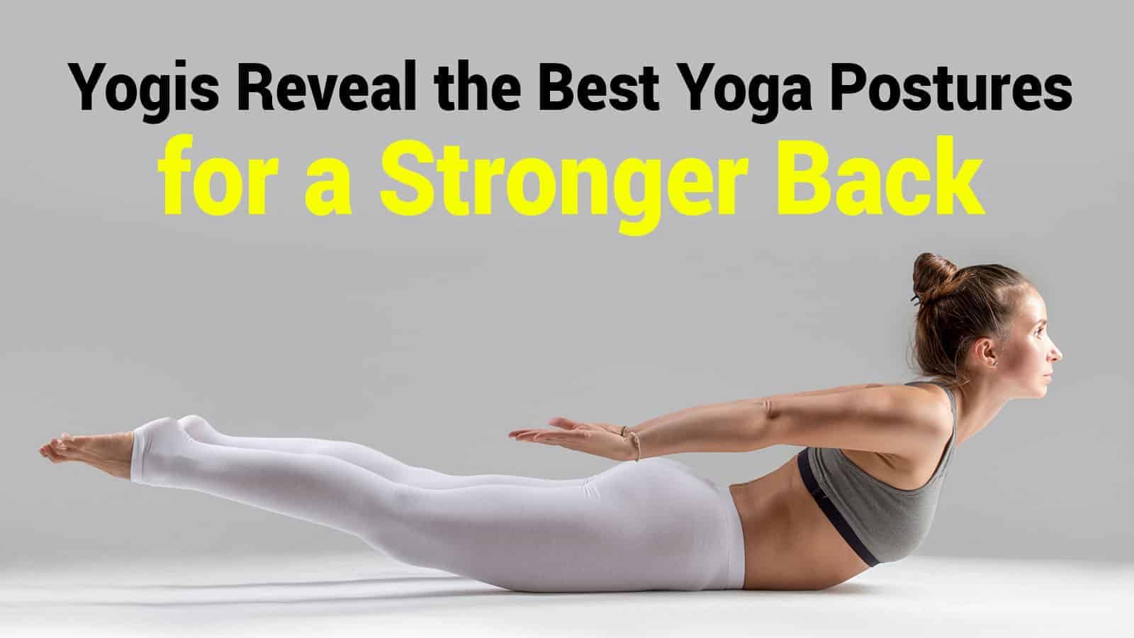body weight exercises yoga poses for a stronger back