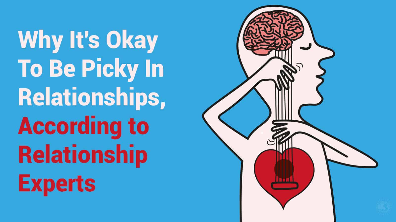 picky in relationships