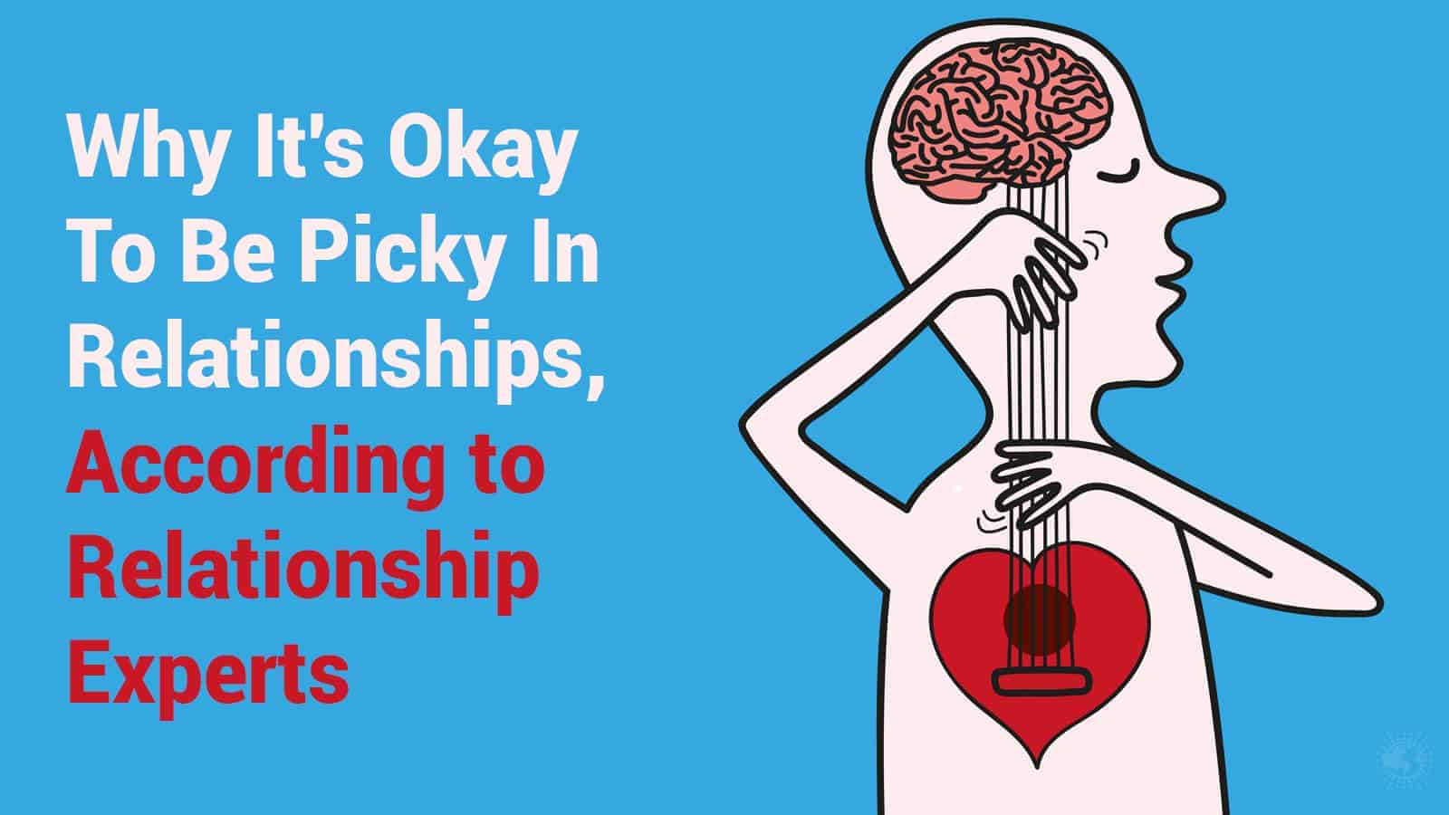 picky in relationships