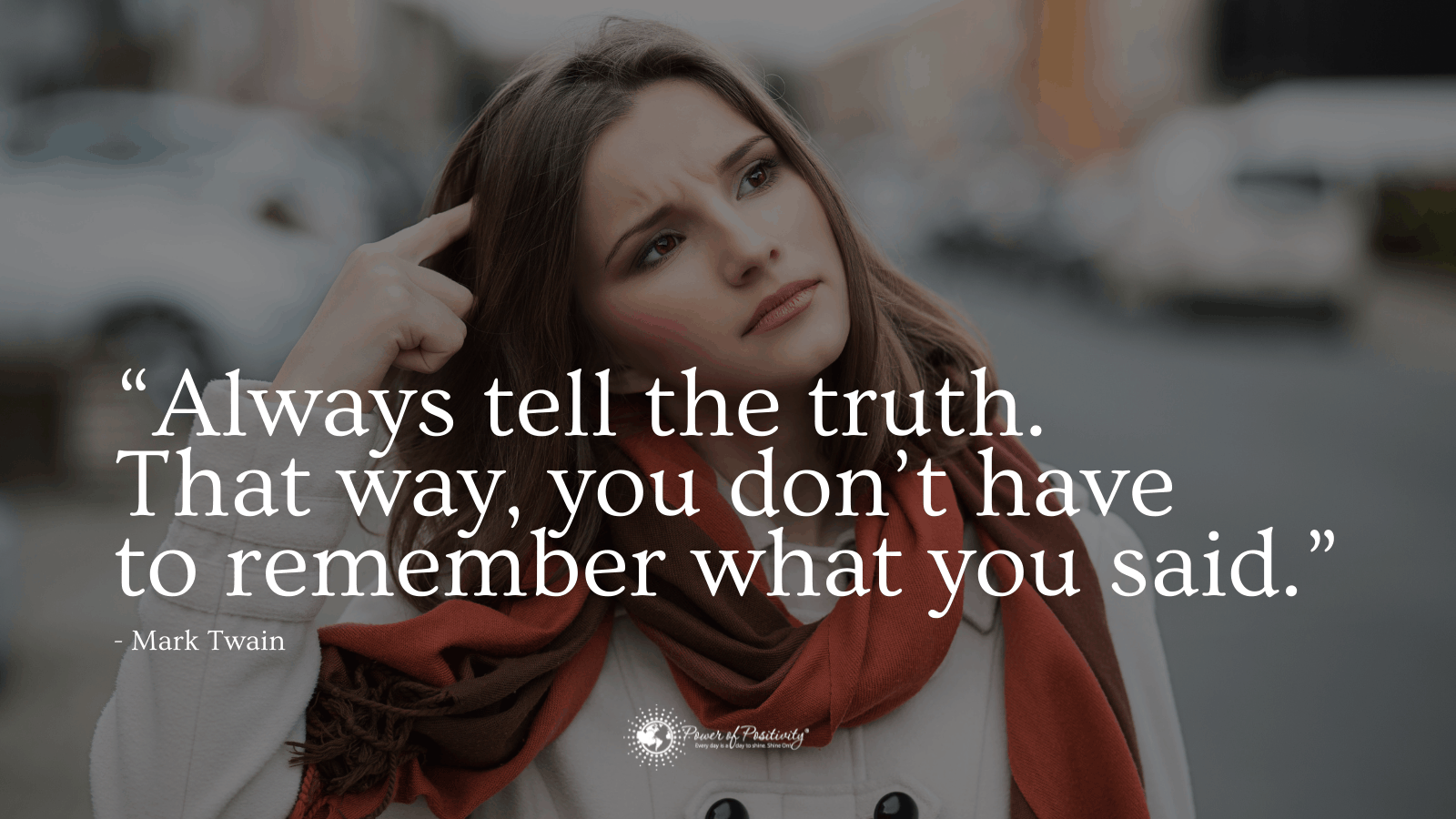 The quotes telling truth 40 Honesty