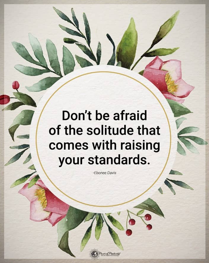 solitude-that-comes-from-raising-your-standards.jpg