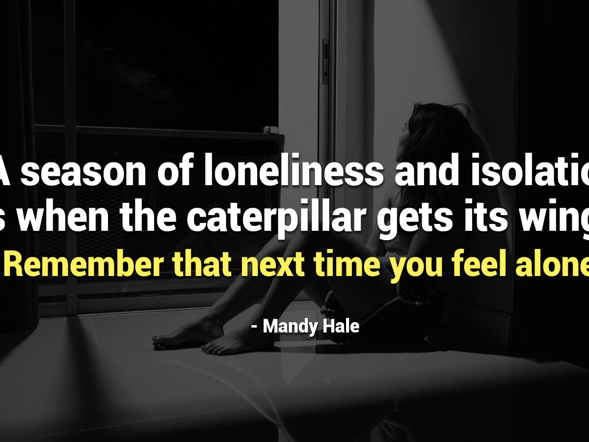 20 Quotes to Read Whenever You're Feeling Lonely