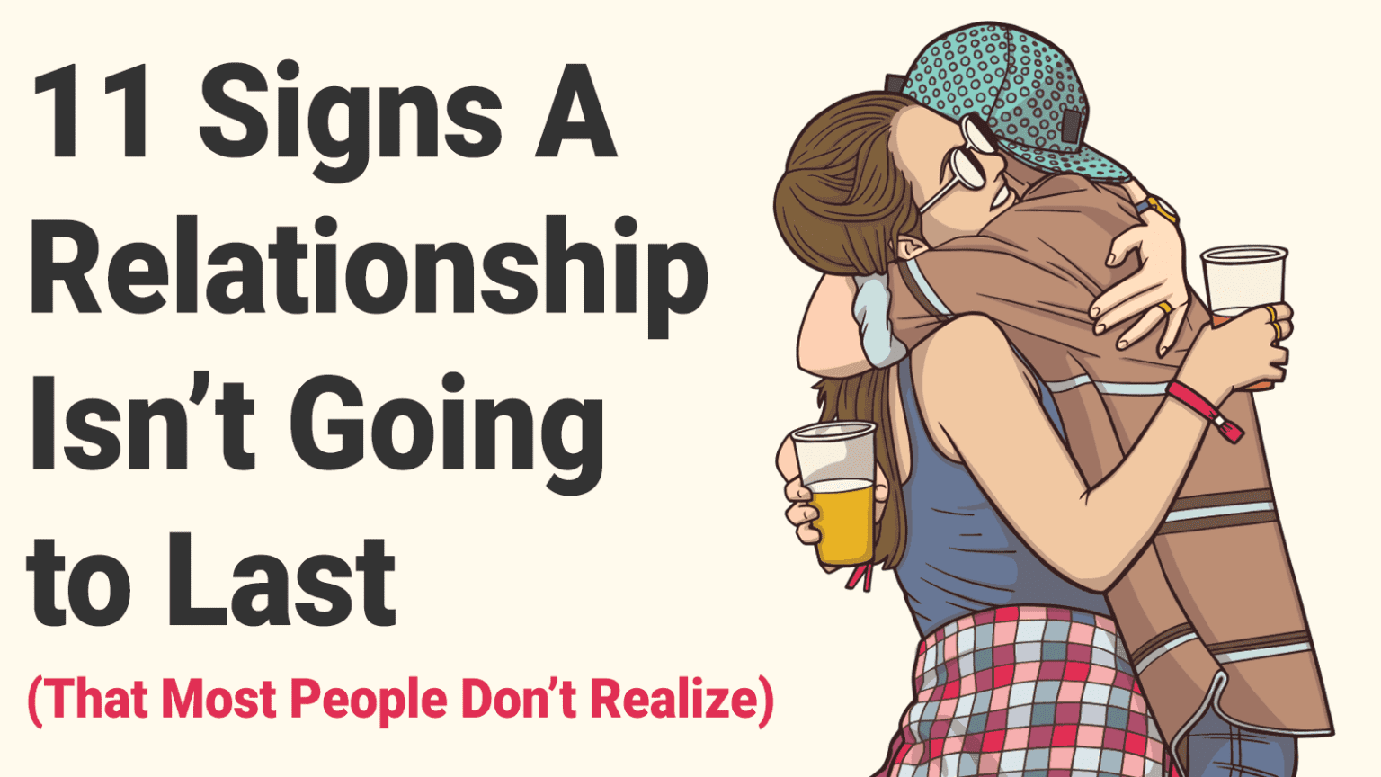 11 Signs A Relationship Isn't Going to Last (That Most People Don't ...